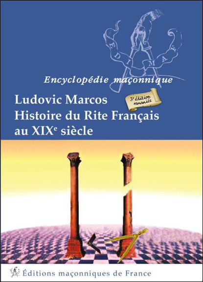 Histoire du Rite Français au XIXème siècle