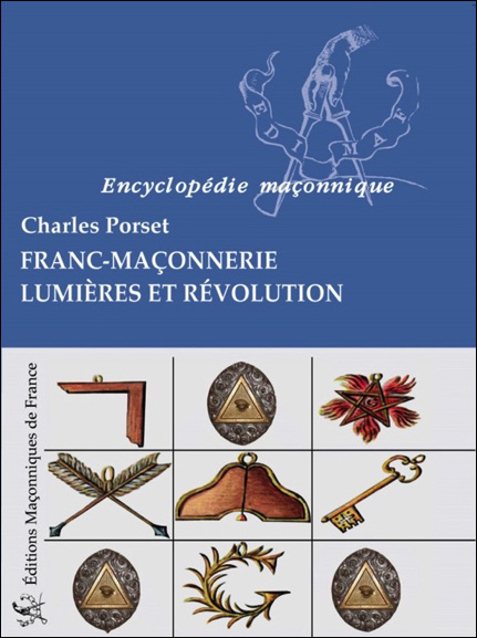 Franc-Maçonnerie – Lumières et Révolution