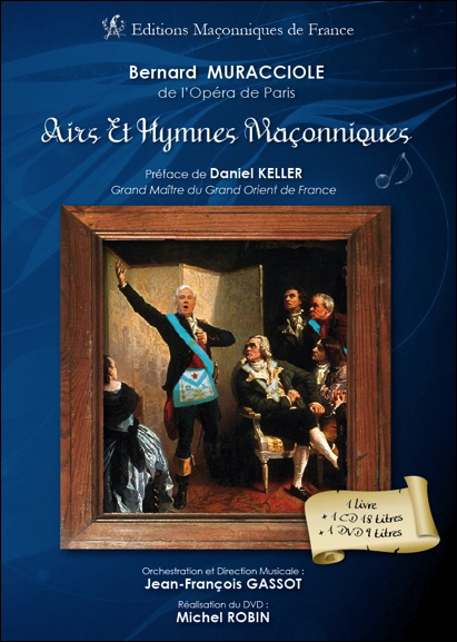 Airs et Hymnes Maçonniques – Livre + CD + DVD