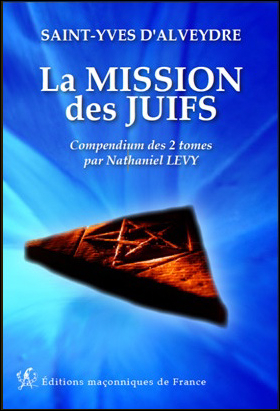 La mission des juifs – Compendium des 2 tomes